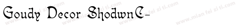 Goudy Decor ShodwnC字体转换